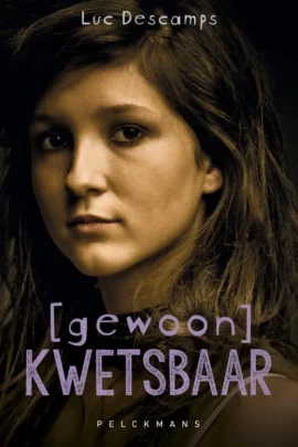 Gewoon kwetsbaar