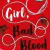 Good Girl, Bad Blood | 9781405298650 Good Girl, Bad Blood | 9781405298650