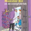Meester Bil en de snoepfabriek | 9789030509530