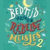 Bedtijdverhalen voor rebelse meisjes 2 | 9789492493804