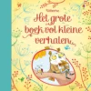 Het grote boek vol kleine verhalen | 9781409565574