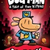 Dog Man:A Tale of Two Kitties | 9781839945182 Dog Man:A Tale of Two Kitties | 9781839945182