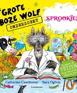 De Grote Boze Wolf onderzoekt sprookjes
