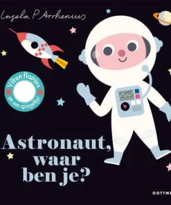 Astronaut, waar ben je?