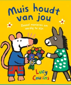 Muis houdt van jou!