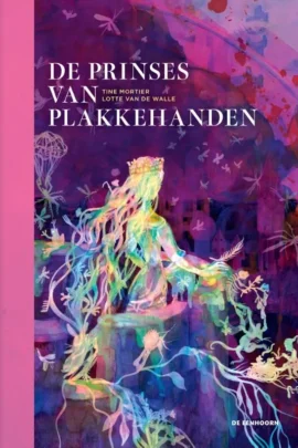 De prinses van plakkehanden