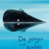De jongen en de walvis | 9789026146565 De jongen en de walvis | 9789026146565