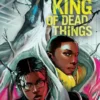 King of Dead Things | 9781481404556 King of Dead Things | 9781481404556