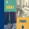 Bij Anne thuis | 9789047628828