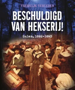 Beschuldigd van hekserij!