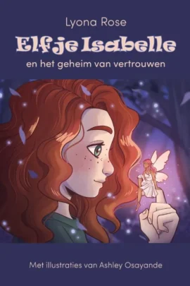 Elfje Isabelle en het geheim van vertrouwen