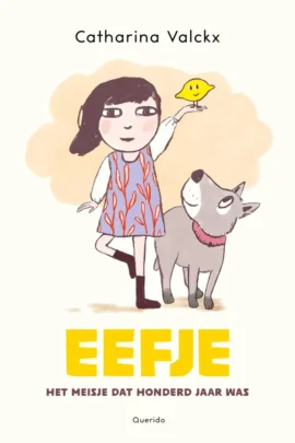 Eefje, het meisje dat honderd jaar was
