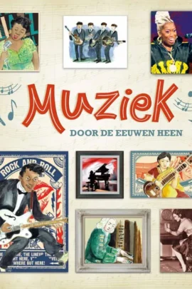 Muziek door de eeuwen heen