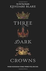 Three Dark Crowns | 9780062382818