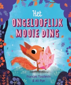 Het ongelooflijk mooie ding