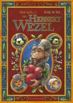 Het verhaal van Hebbert Wezel | 9789463108041