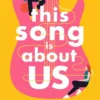 This Song Is About Us | 9781529526929 This Song Is About Us | 9781529526929