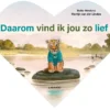 Daarom vind ik jou zo lief | 9789403202525