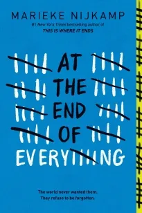 At the End of Everything | 9781464266447 At the End of Everything