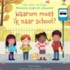 Waarom moet ik naar school? | 9789002261916 Waarom moet ik naar school? | 9789002261916