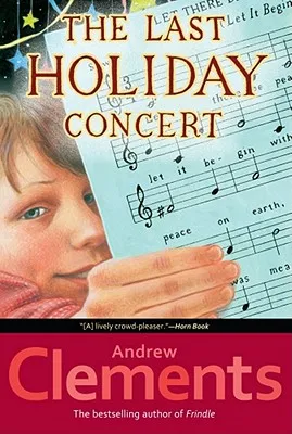 The Last Holiday Concert | 9780689845253 The Last Holiday Concert