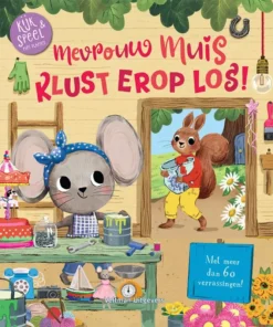 Mevrouw Muis klust erop los!