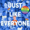 Just Like Everyone Else | 9781665970846