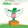 Kikker is Kikker | 9789025867782 Kikker is Kikker | 9789025867782
