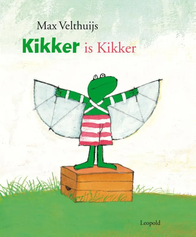 Kikker is Kikker | 9789025868413 Kikker is Kikker