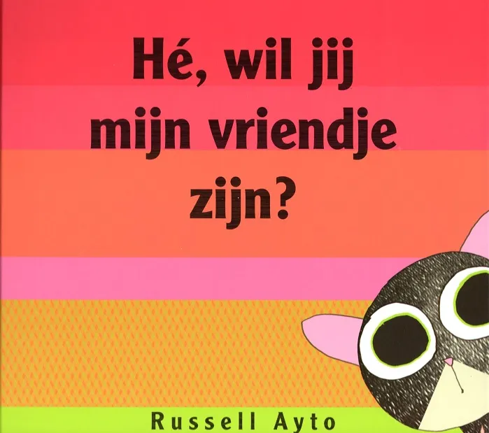 Hé, wil jij mijn vriendje zijn? | 9789053418284 Hé, wil jij mijn vriendje zijn?