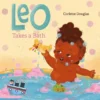 Leo takes a bath | 9798890630681 Leo takes a bath | 9798890630681
