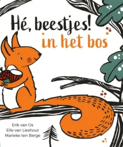 Hé, beestjes! In het bos