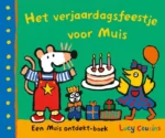 Het verjaardagsfeestje voor Muis | 9789044841824