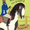 Waarom kan een paard niet boeren? | 9789045120874