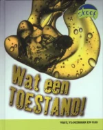 Wat een toestand! | 9789054832997 Wat een toestand! | 9789054832997