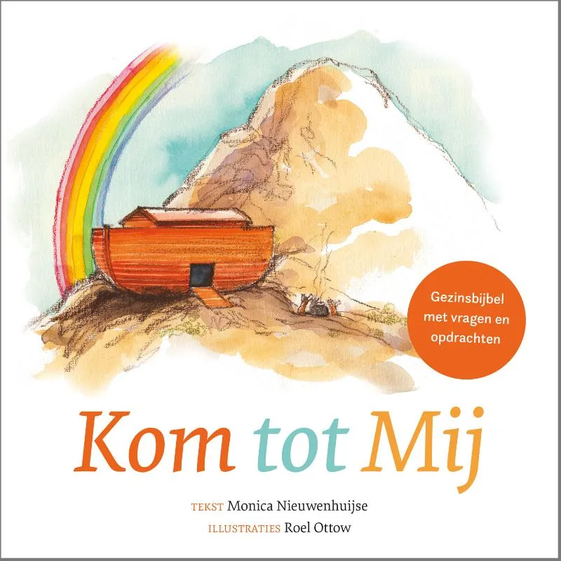 Kom tot Mij | 9789065395221 Kom tot Mij
