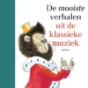 De mooiste verhalen uit de klassieke muziek | 9789025776954