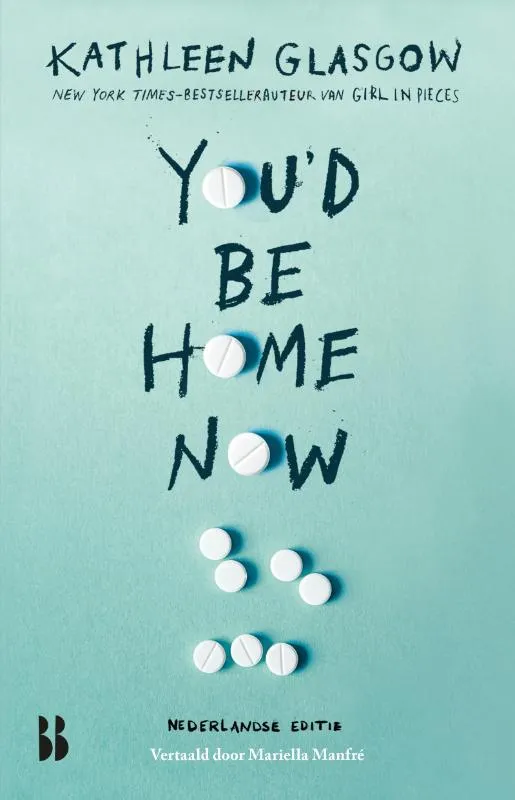 You'd Be Home Now | 9789463495295 You'd Be Home Now