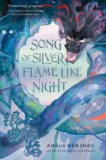 Song of Silver, Flame Like Night | 9780593650271