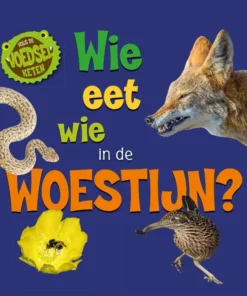Wie eet wie in de woestijn?