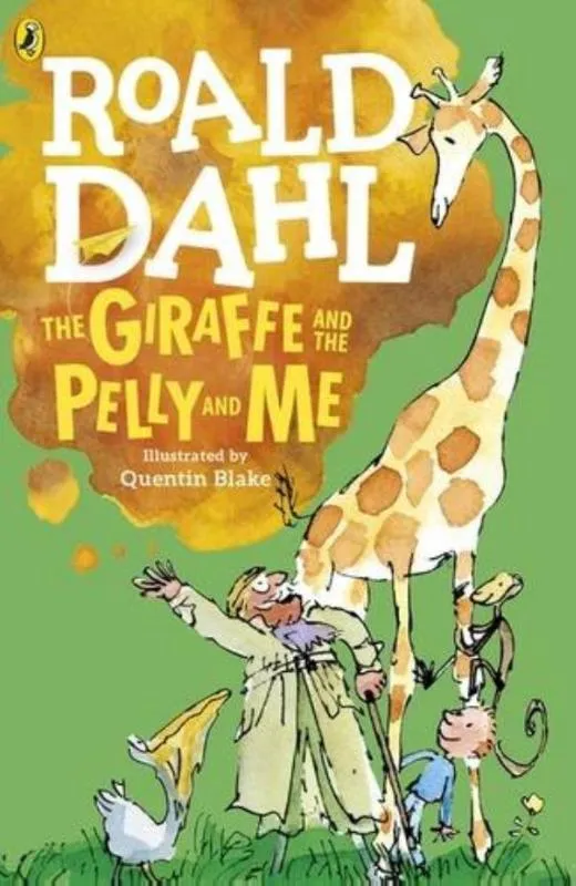 The Giraffe and the Pelly and Me | 9780141365435 The Giraffe and the Pelly and Me