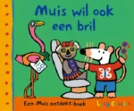 Muis wil ook een bril | 9789025778880