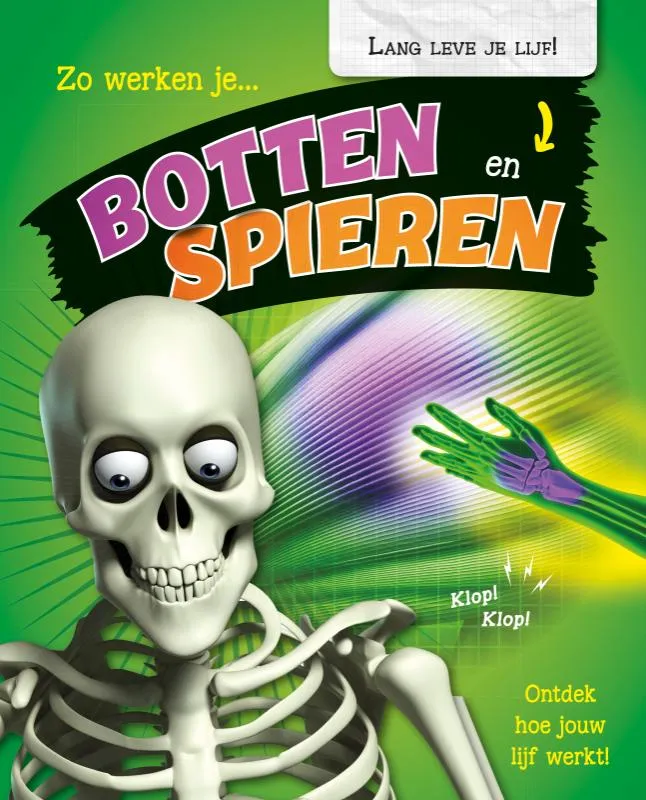 Zo werken je botten en spieren | 9789463414630 Zo werken je botten en spieren