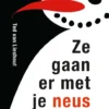 Ze gaan er met je neus vandoor | 9789021679976