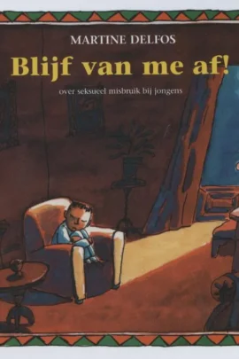 Blijf van me af!