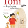 Toni en de geheime schutting | 9789053418680