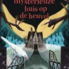 Het mysterieuze huis op de heuvel | 9789059245914