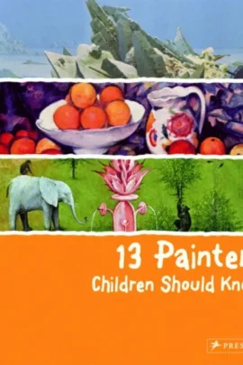 13 Painters Children Should Know