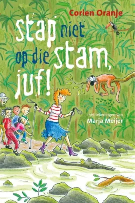 Stap niet op die stam, juf!