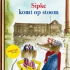 Sipke komt op stoom | 9789047629429